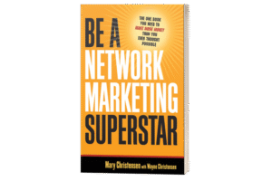 Be a Network Marketing Superstar