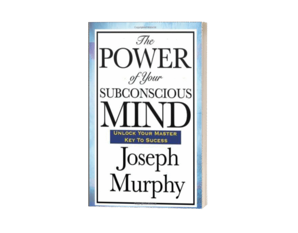 The POWER of Your Subconscious Mind.