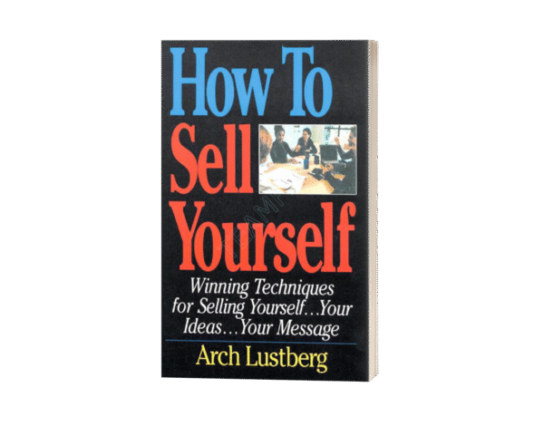 How To Sell Yourself.