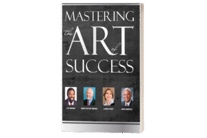 Mastering The Art Of Success.